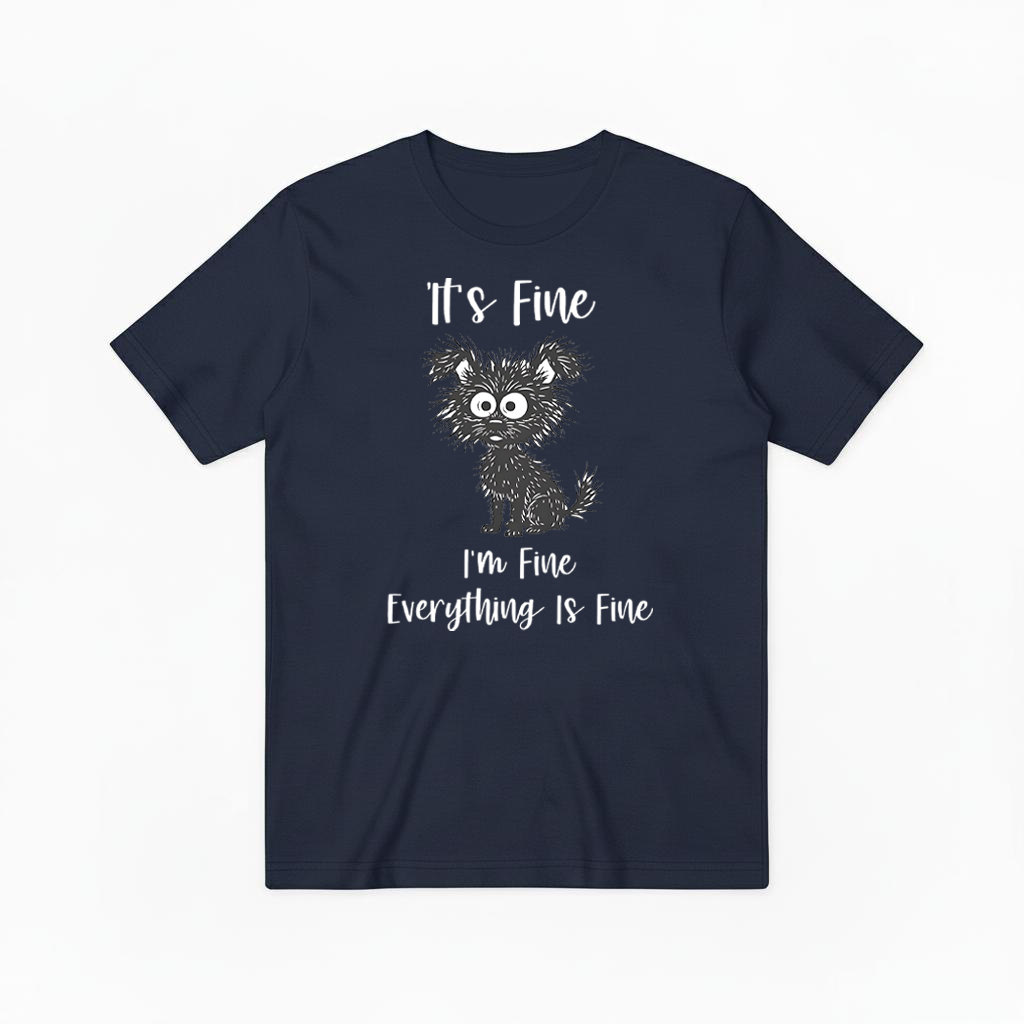 "Everything Is Fine" Funny Messy Dog Graphic Tee T2026