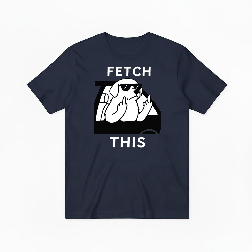 "Fetch This" Funny Rebel Dog Car Graphic Tee T7123