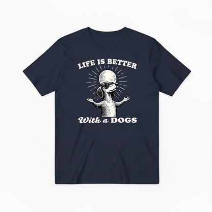"Life Is Better With a Dog" Funny Dachshund Tee T2027